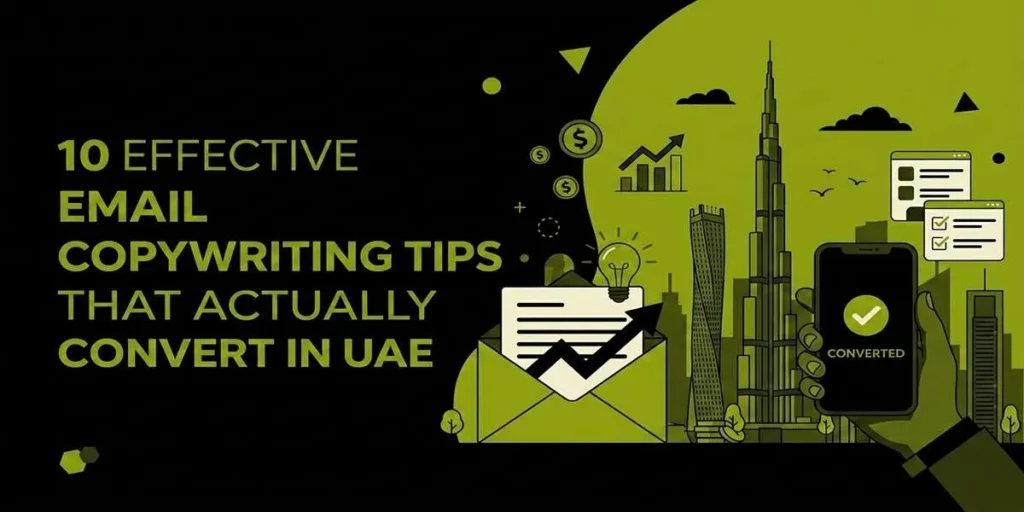 10 Effective Email Copywriting Tips for UAE, featuring a Dubai skyline and icons for conversion-optimized messaging.
