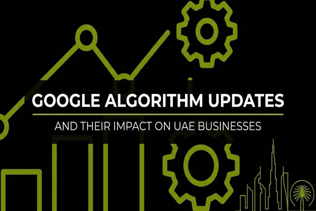 Infographic showing "Google Algorithm Updates and Their Impact on UAE Businesses" with gears and a Dubai skyline icon.