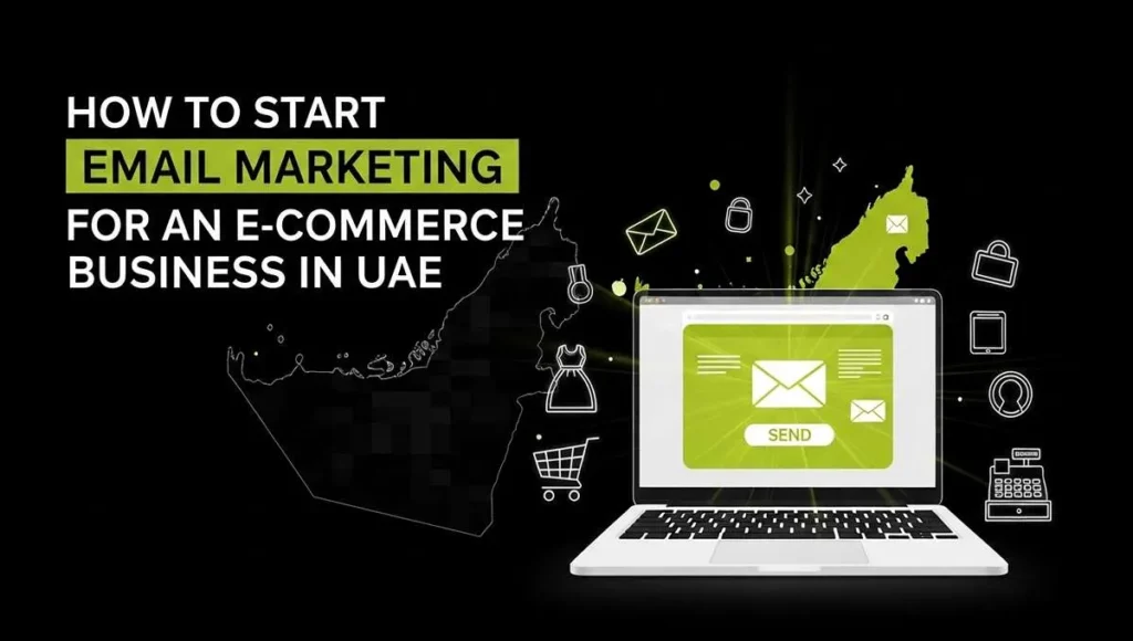 Guide on e-commerce email marketing in UAE, featuring a laptop sending emails with shopping icons over a map of the Emirates.