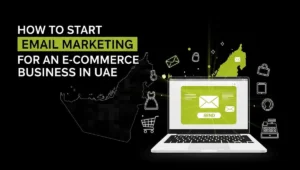 Guide on e-commerce email marketing in UAE, featuring a laptop sending emails with shopping icons over a map of the Emirates.