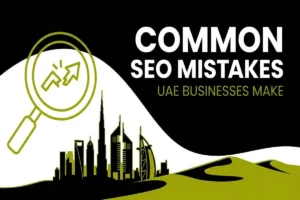 image contain left side graphics of UAE buildings and other side content "common SEO mistakes