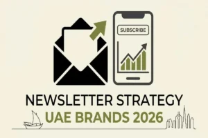An infographic showcasing a newsletter strategy for UAE brands in 2026, featuring a subscription icon and growth chart.