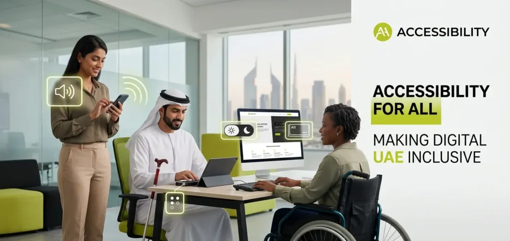 Website accessibility standards in UAE showing inclusive digital design for people of determination using accessible technology