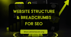 Website Structure and Breadcrumbs for SEO